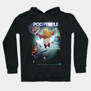 Pod People Hoodie